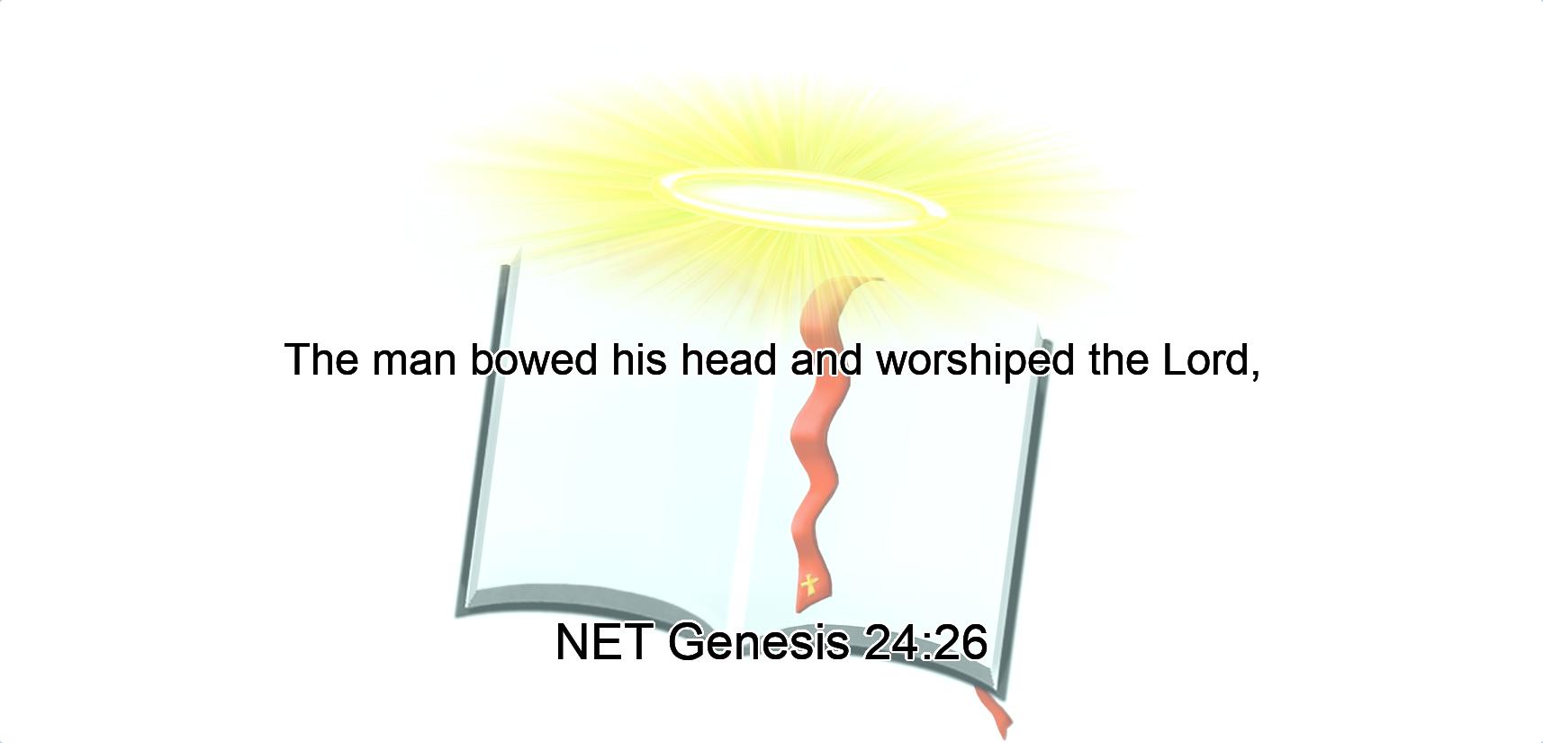 The man bowed his head and worshiped the Lord,